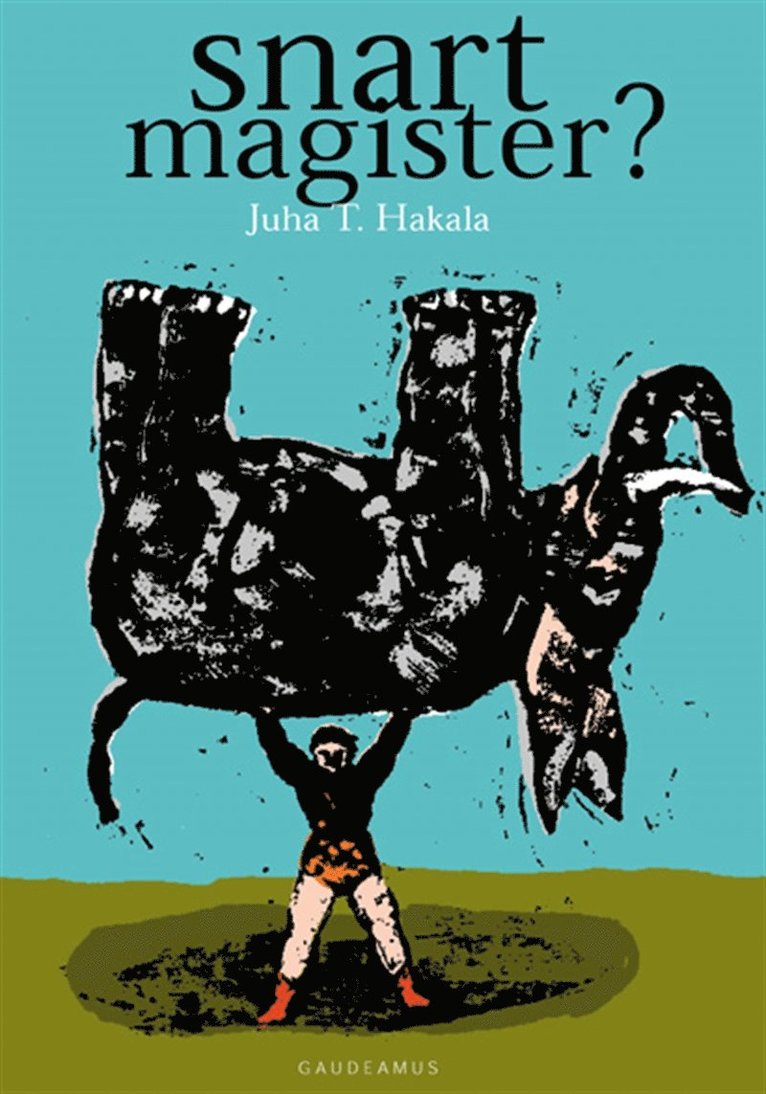 Juha T. Hakala - Snart magister?, E-bok