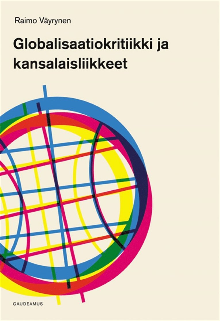 Raimo Väyrynen - Globalisaatiokritiikki ja kansalaisliikkeet, E-bok