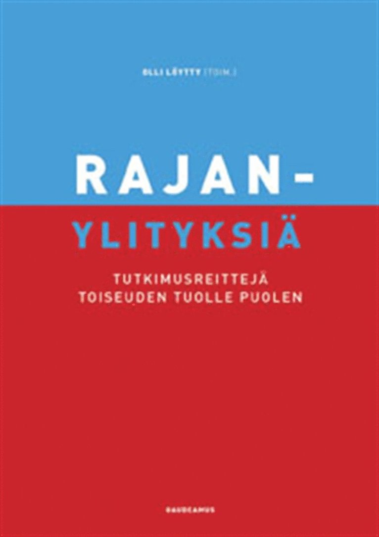Olli Löytty - Rajanylityksiä, E-bok