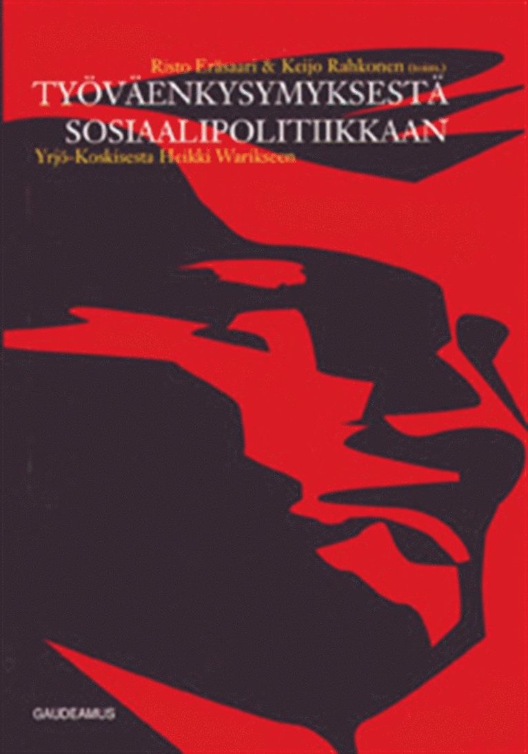 Keijo Rahkonen, Risto Eräsaari - Työväenkysymyksestä sosiaalipolitiikkaan, E-bok