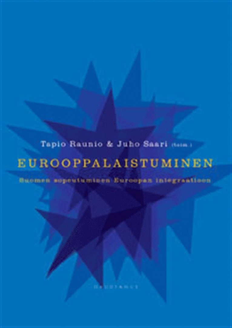Juho Saari, Tapio Raunio - Eurooppalaistuminen, E-bok