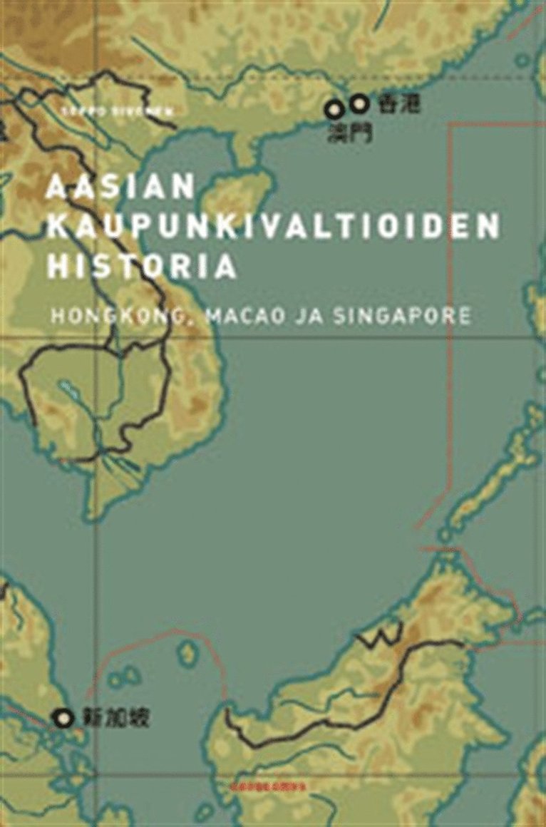 Seppo Sivonen - Aasian kaupunkivaltioiden historia, E-bok