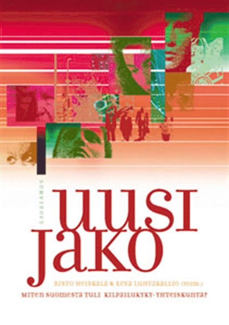 Risto Heiskala, Eeva Luhtakallio - Uusi jako, E-bok