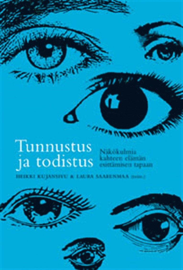 Heikki Kujansivu, Laura Saarenmaa - Tunnustus ja todistus, E-bok