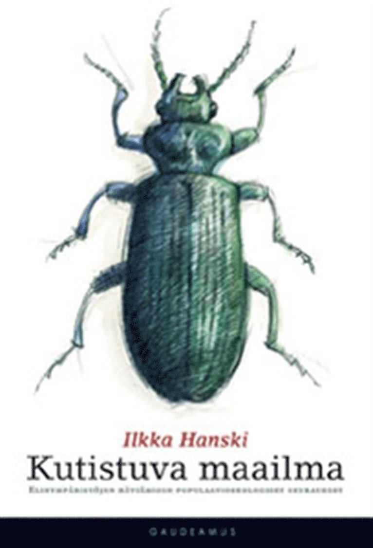 Ilkka Hanski - Kutistuva maailma, E-bok