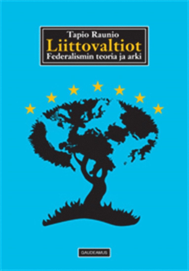 Tapio Raunio - Liittovaltiot, E-bok