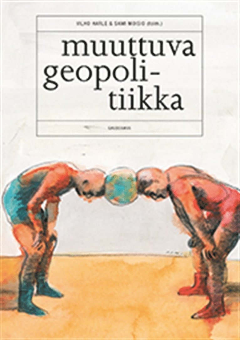 Vilho Harle, Sami Moisio - Muuttuva geopolitiikka, E-bok