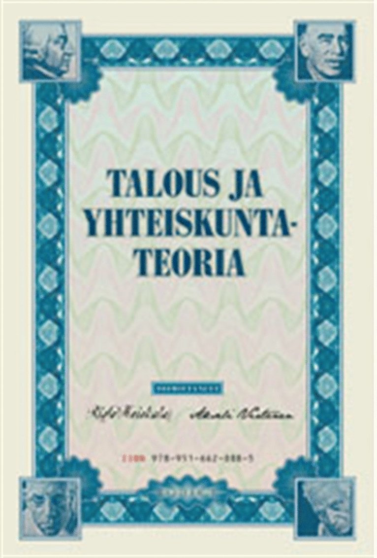 Risto Heiskala, Akseli Virtanen - Talous ja yhteiskuntateoria 1, E-bok