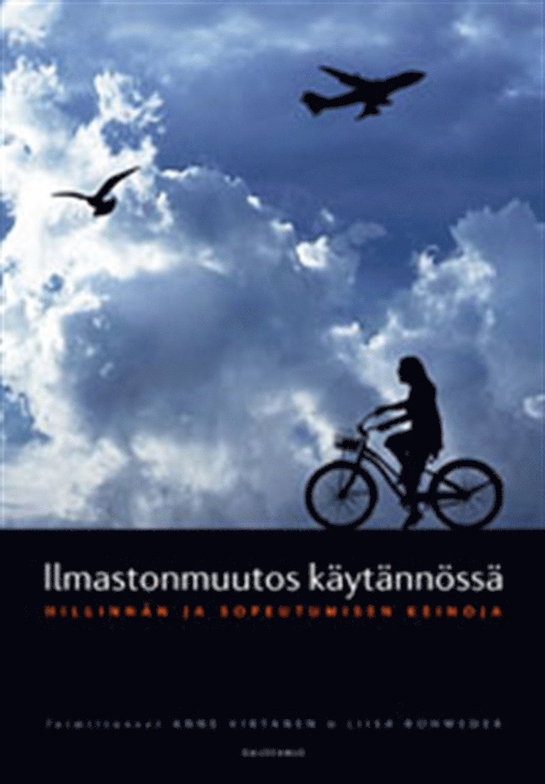 Liisa Rohweder, Anne Virtanen - Ilmastonmuutos käytännössä, E-bok