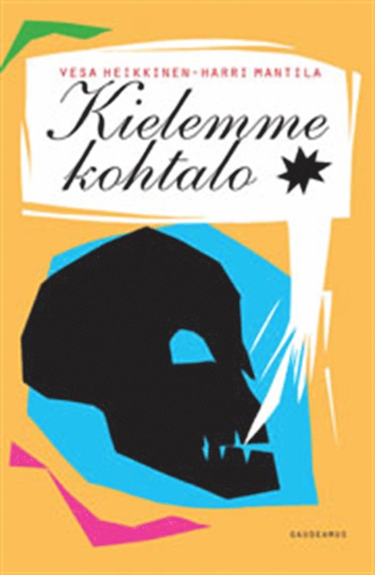 Vesa Heikkinen, Harri Mantila - Kielemme kohtalo, E-bok
