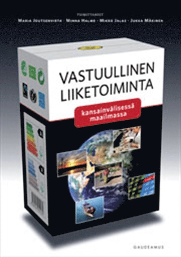 Maria Joutsenvirta, Minna Halme, Mikko Jalas, Jukka Mäkinen - Vastuullinen liiketoiminta kansainvälisessä maailmassa, E-bok