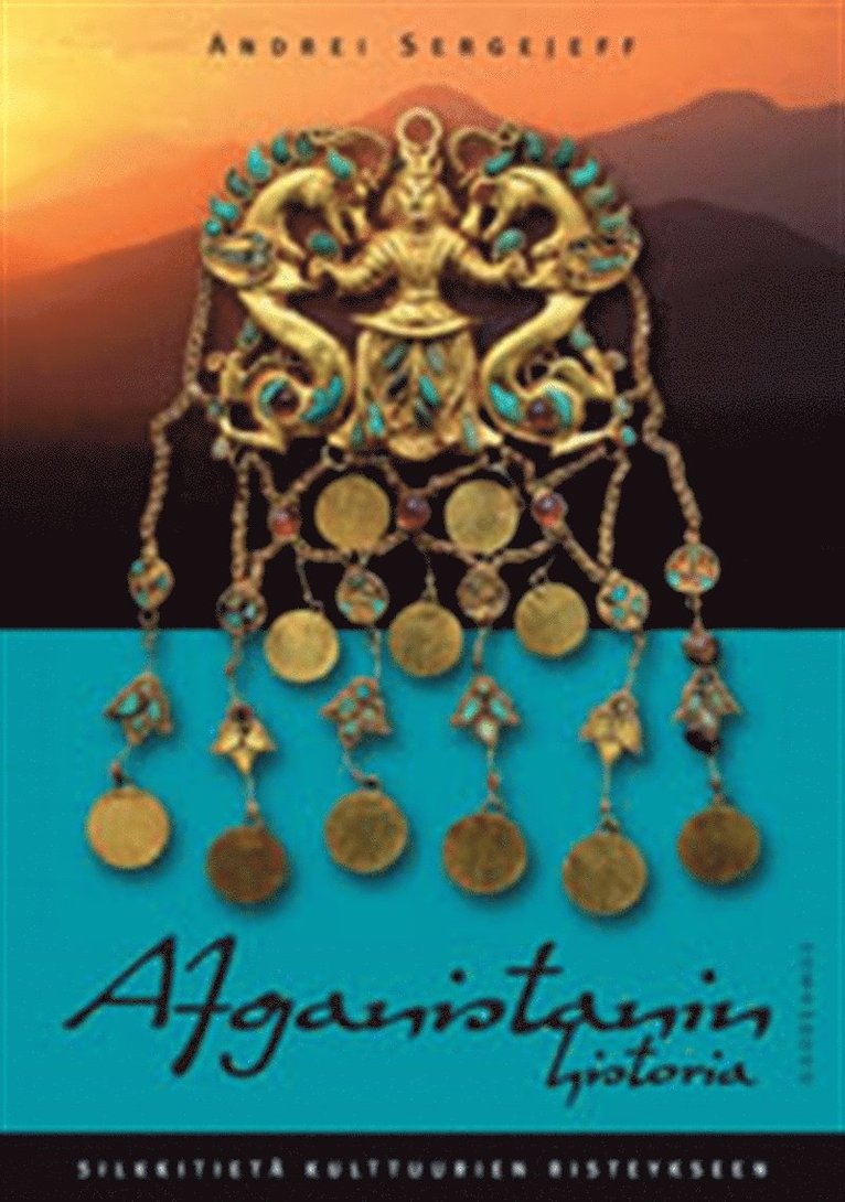 Andrei Sergejeff - Afganistanin historia, E-bok