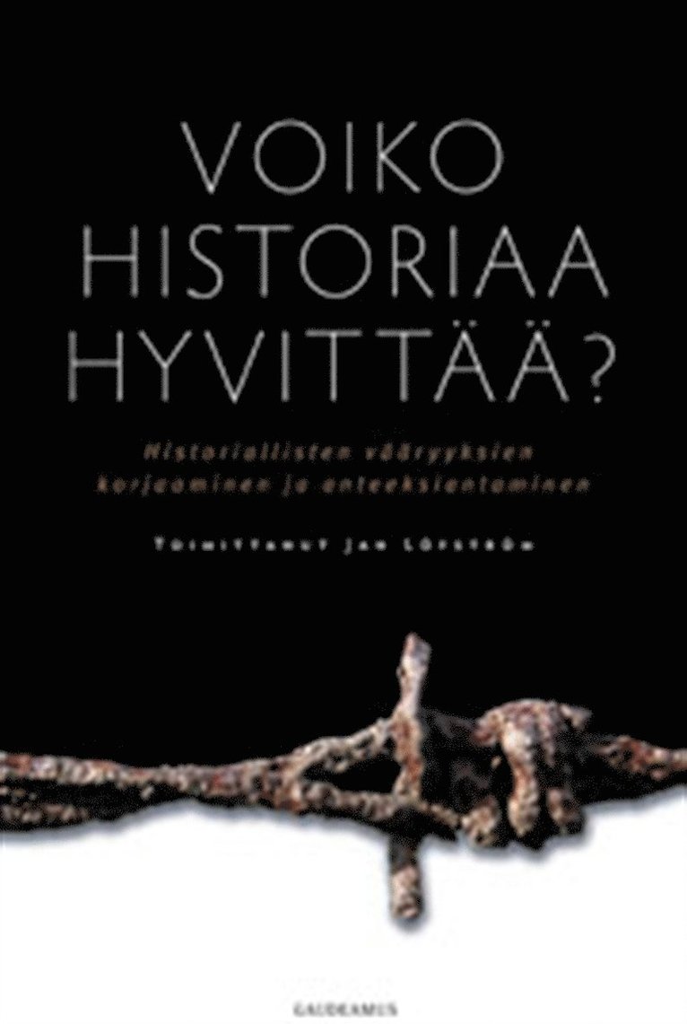 Jan Löfström - Voiko historiaa hyvittää?, E-bok
