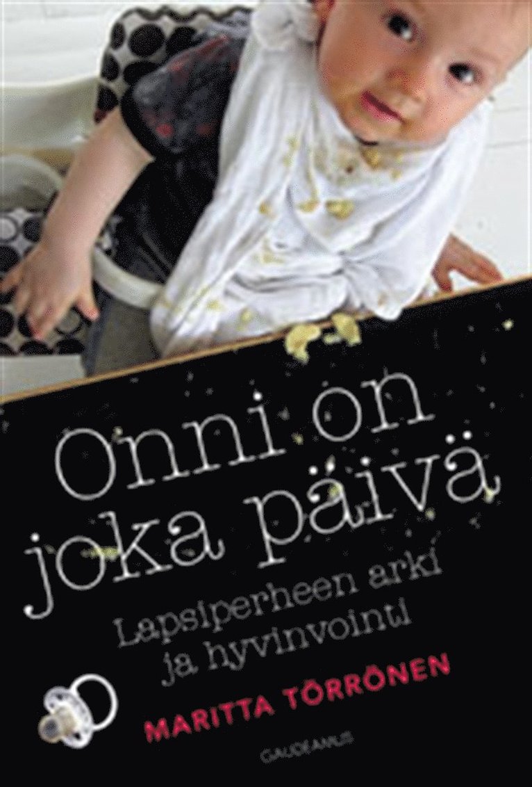 Maritta Törrönen - Onni on joka päivä, E-bok