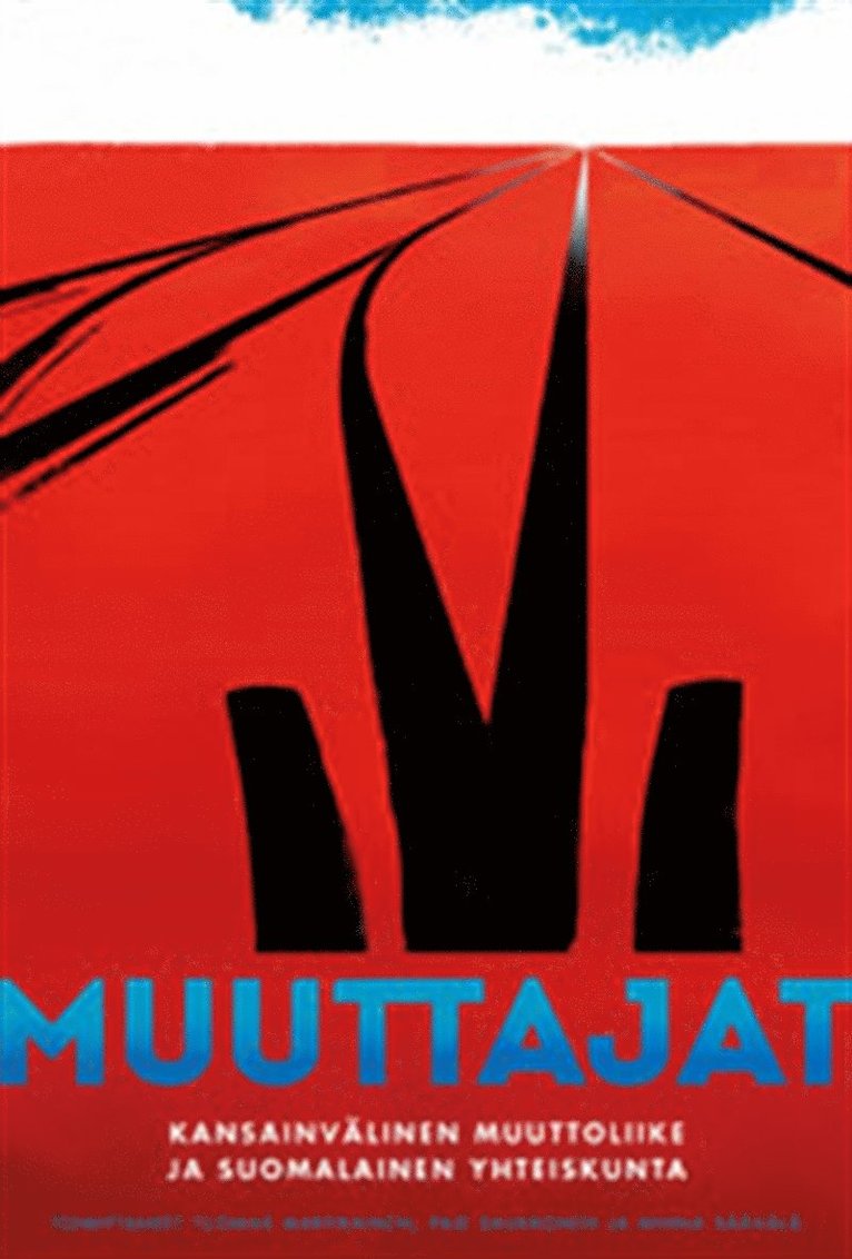 Tuomas Martikainen, Pasi Saukkonen, Minna Säävälä - Muuttajat, E-bok