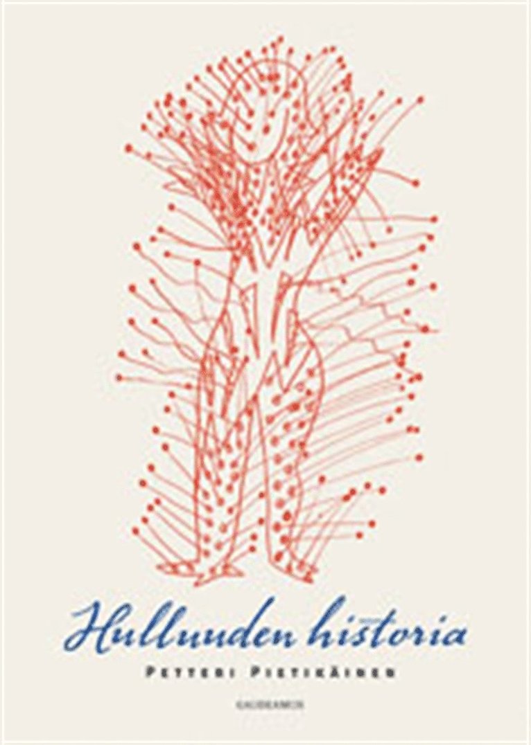 Petteri Pietikäinen - Hulluuden historia, E-bok