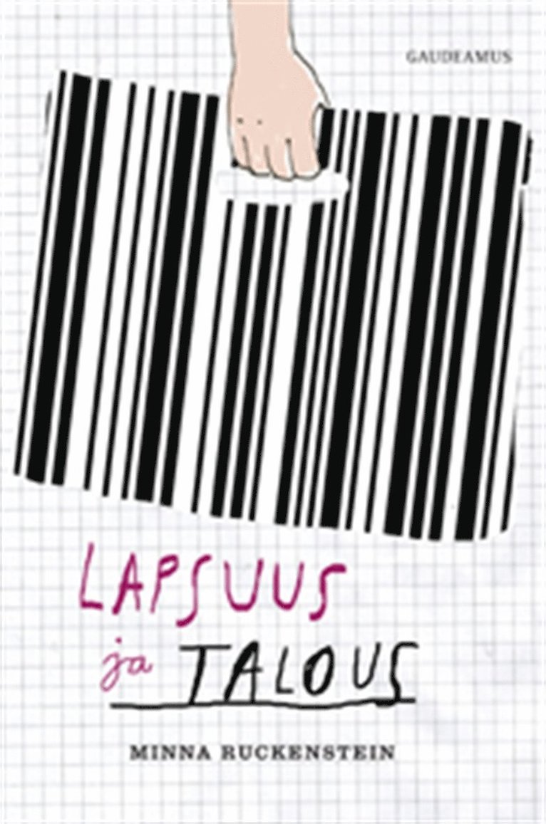 Minna Ruckenstein - Lapsuus ja talous, E-bok