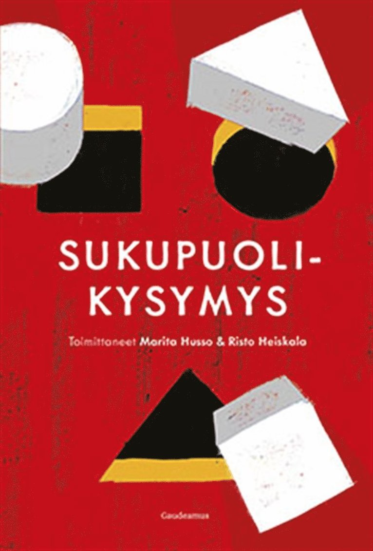 Risto Heiskala, Marita Husso - Sukupuolikysymys, E-bok