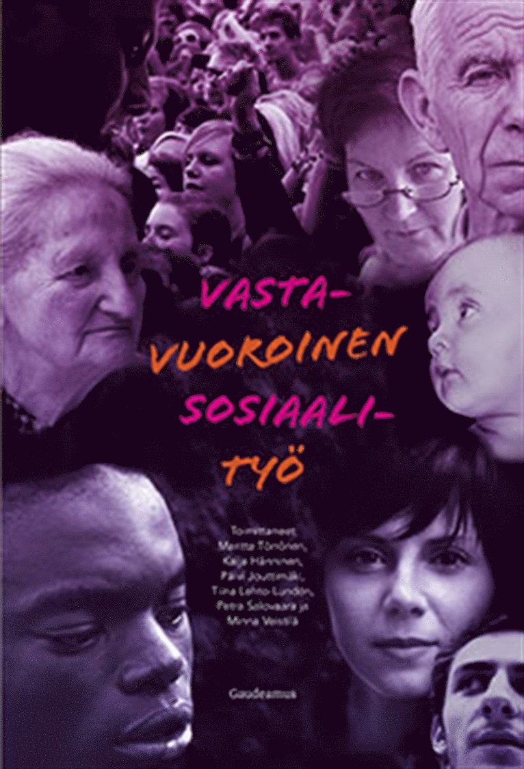 Maritta Törrönen, Kaija Hänninen, Päivi Jouttimäki, Tiina Lehto-Lundén, Petra Salovaara, Minna Veistilä - Vastavuoroinen sosiaalityö, E-bok
