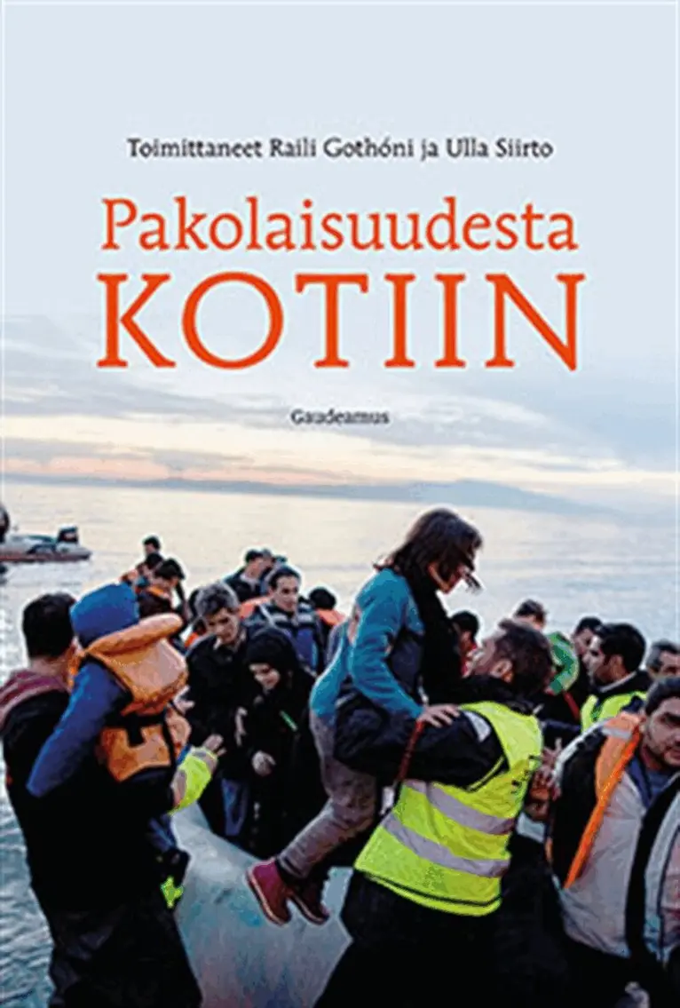 Raili Gothóni, Ulla Siirto - Pakolaisuudesta kotiin, E-bok. Tillgänglighet: Lägg i varukorg