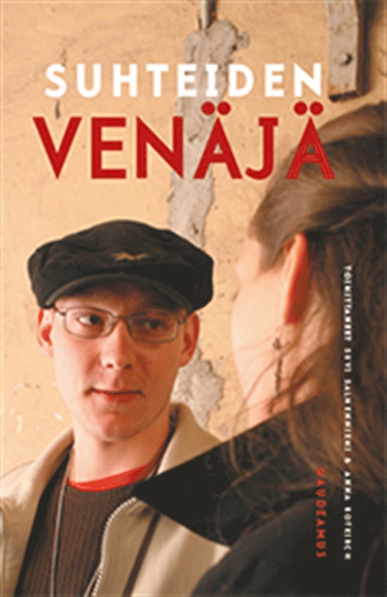 Anna Rotkirch, Suvi Salmenniemi - Suhteiden Venäjä, E-bok