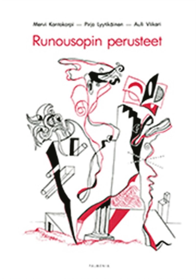 Mervi Kantokorpi, Pirjo Lyytikäinen, Auli Viikari - Runousopin perusteet, E-bok