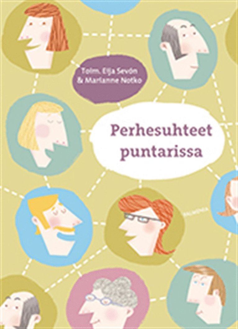 Eija Sevón, Marianne Notko - Perhesuhteet puntarissa, E-bok