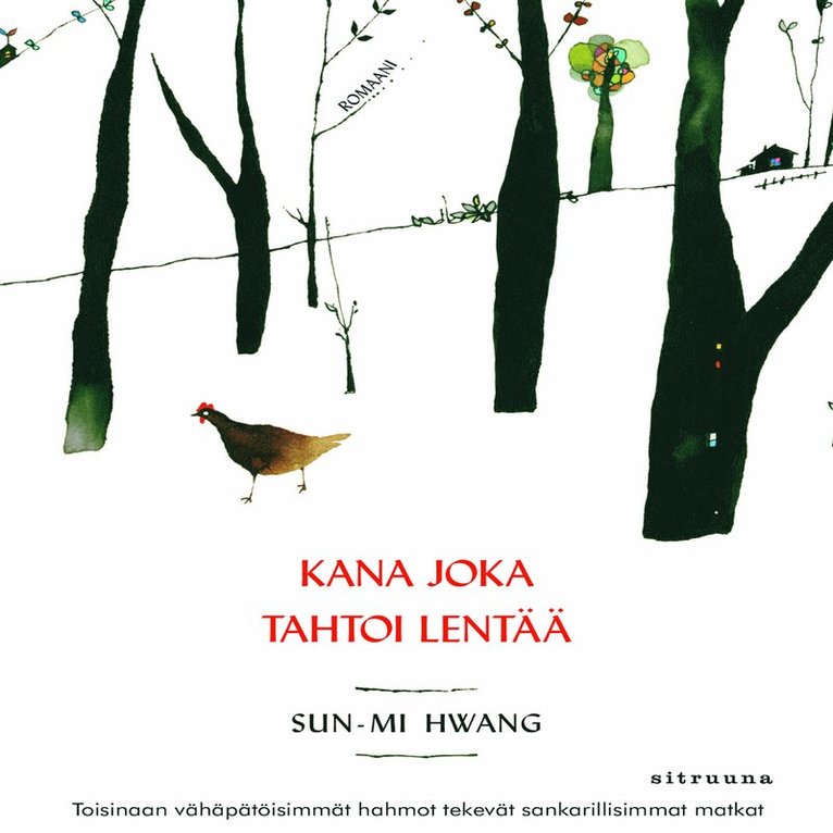 Sun-Mi Hwang - Kana joka tahtoi lentää, Ljudbok