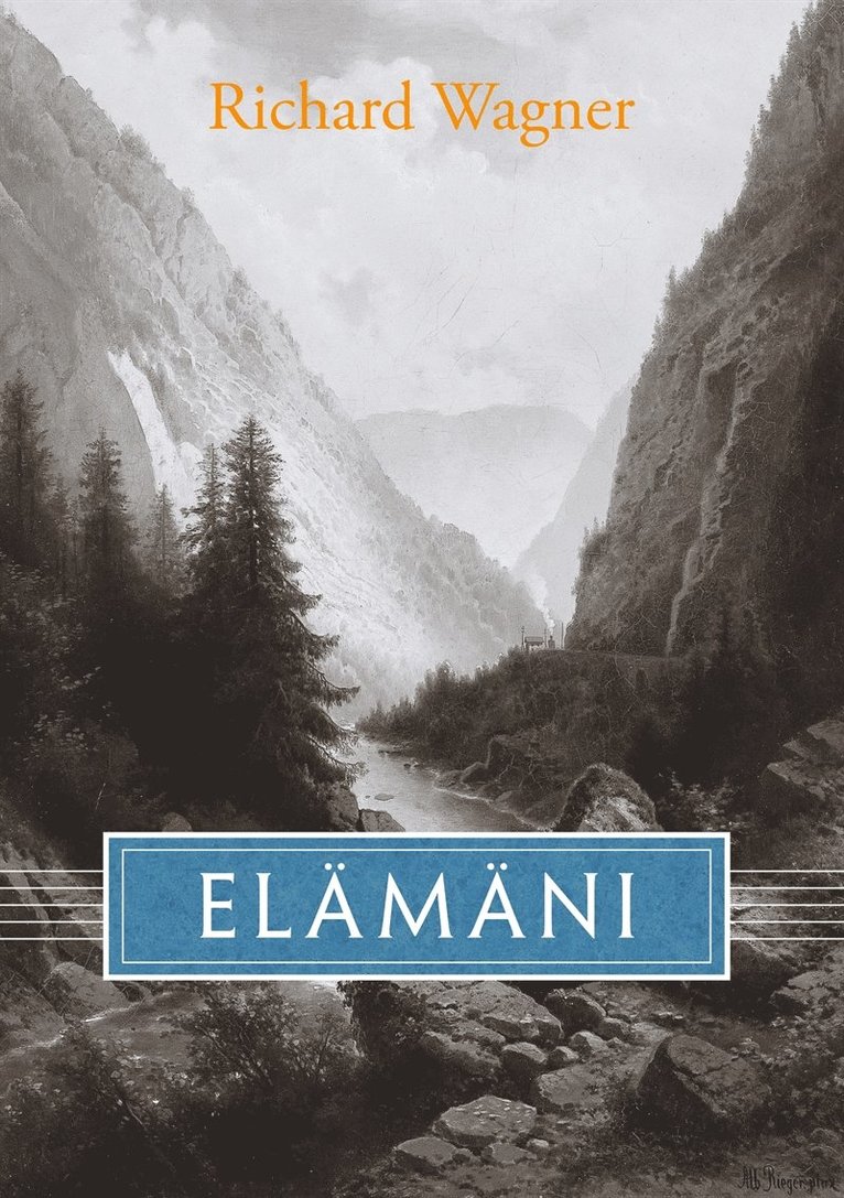 Richard Wagner - Elämäni, E-bok