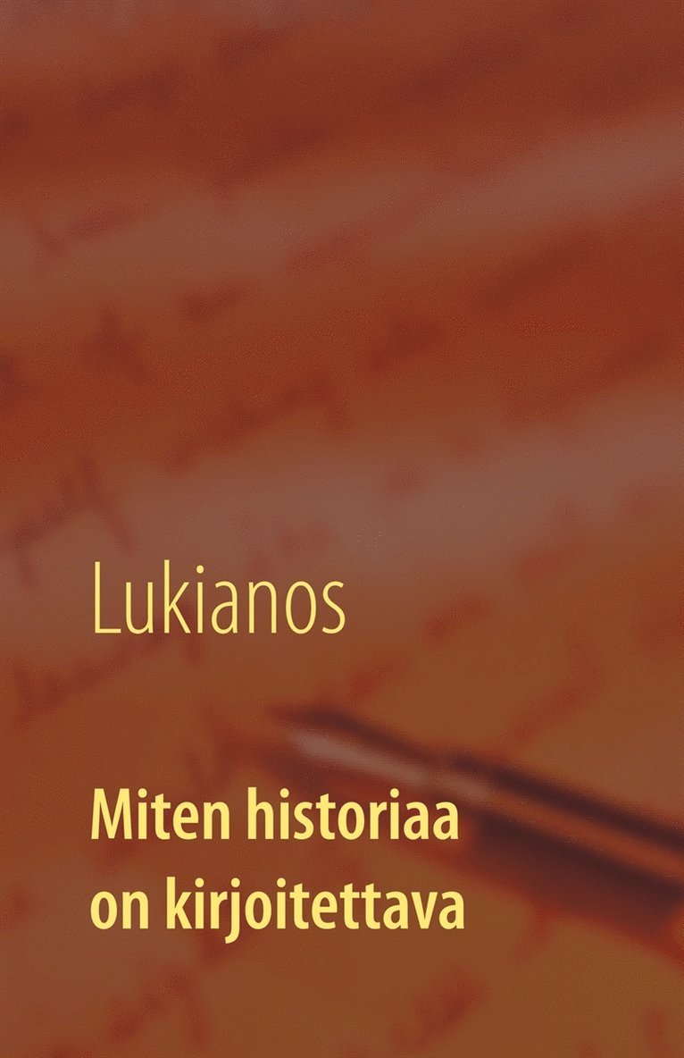 - Lukianos - Miten historiaa on kirjoitettava, E-bok
