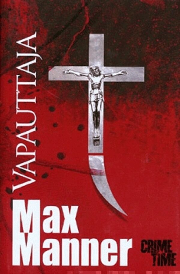 Max Manner - Vapauttaja, E-bok
