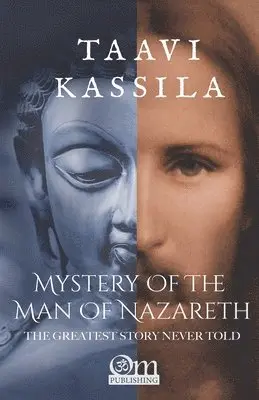 Taavi Kassila - Mystery of the Man of Nazareth: The Greatest Story Never Told, Häftad. Tillgänglighet: Lägg i varukorg