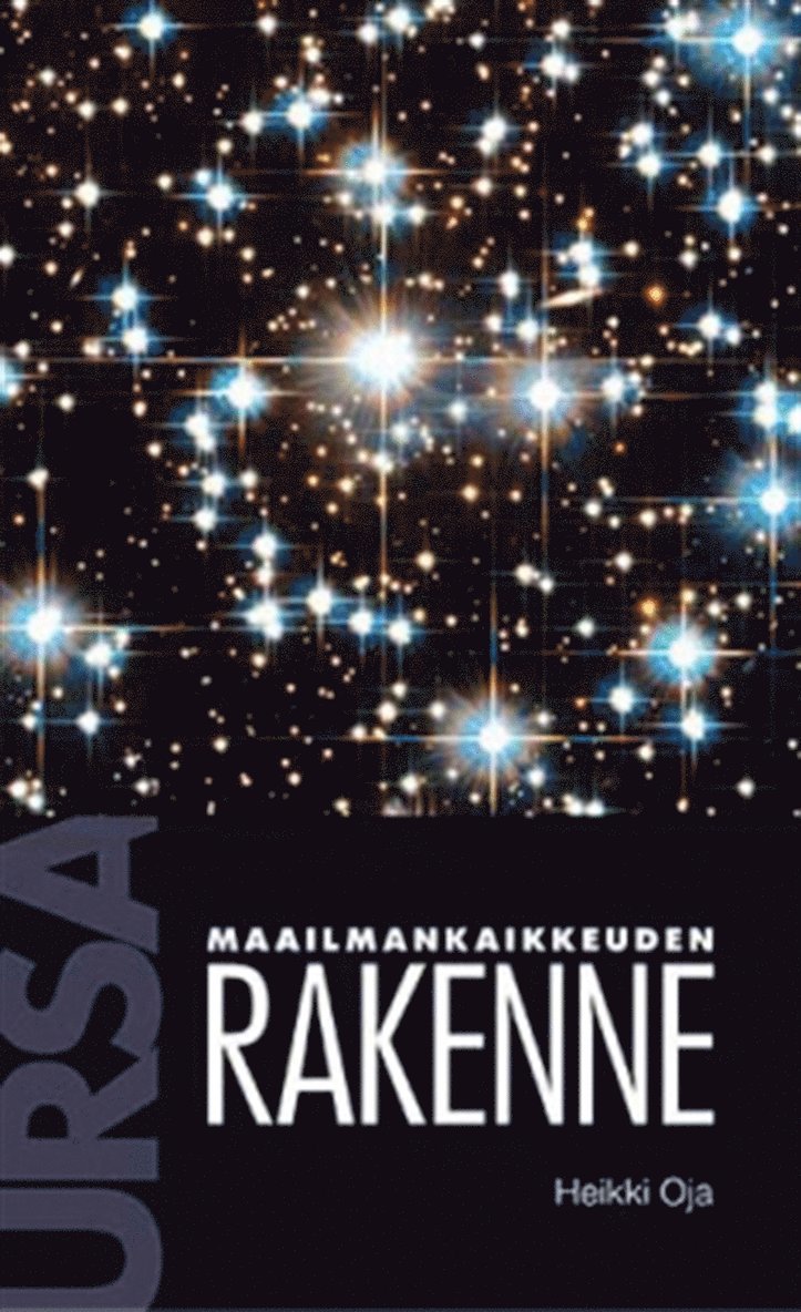 Heikki Oja - Maailmankaikkeuden rakenne, E-bok