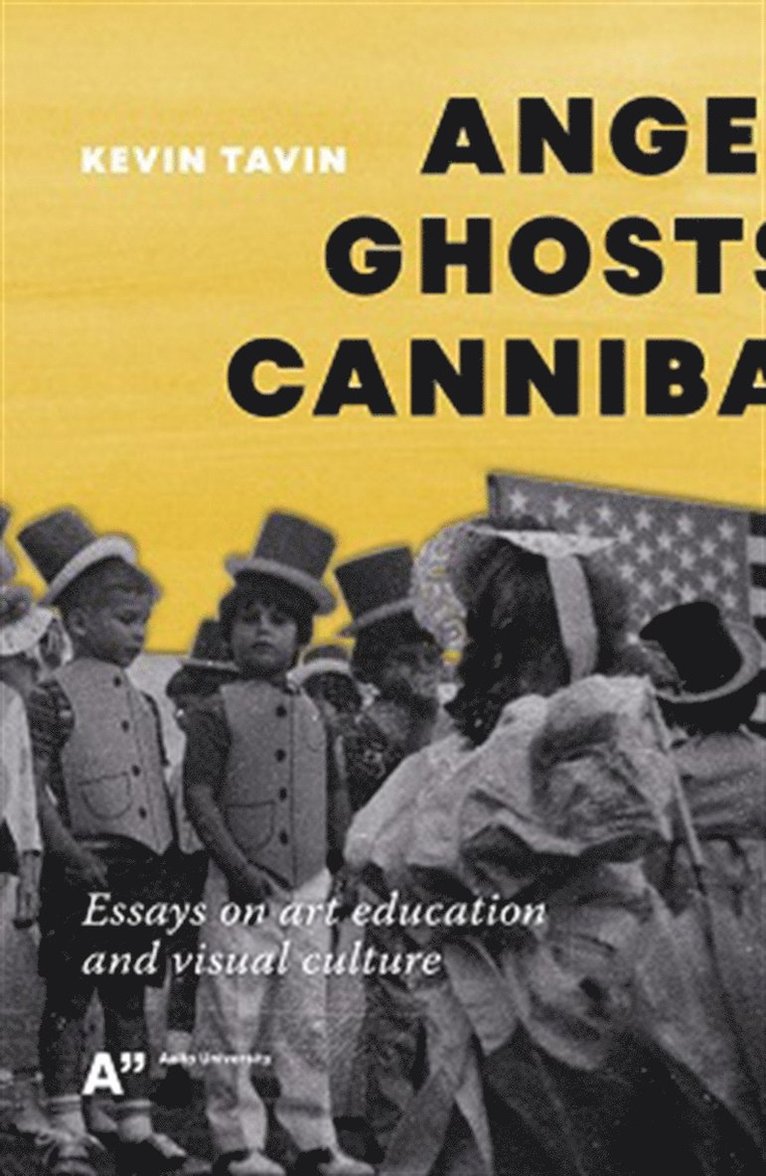 Kevin Tavin - Angels, Ghosts and Cannibals, E-bok