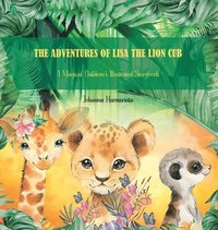 The Adventures of Lisa the Lion Cub
