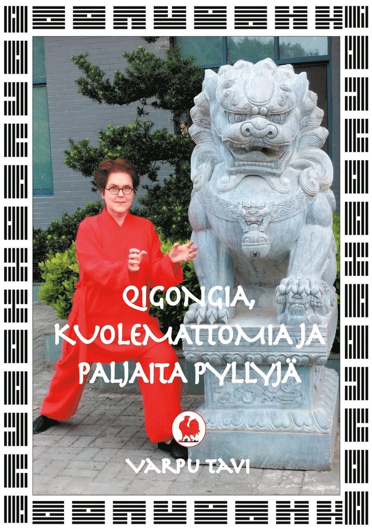 Varpu Tavi - Qigongia, kuolemattomia ja paljaita pyllyjä, E-bok
