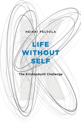 Heikki Peltola - Life Without Self, Häftad