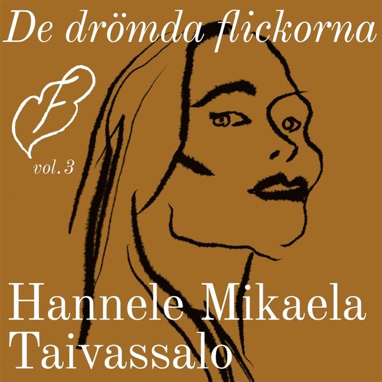Hannele Mikaela Taivassalo - De drömda flickorna, Ljudbok
