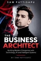 Sam Pattisapu - Business Architect, Häftad. Tillgänglighet: Lägg i varukorg