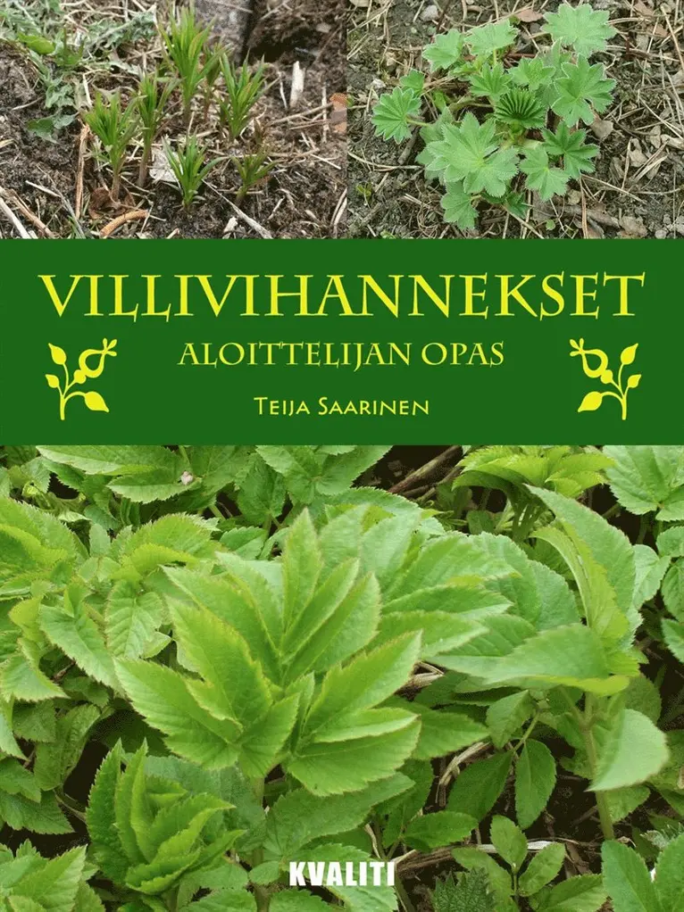 Teija Saarinen - Villivihannekset - aloittelijan opas, E-bok. Tillgänglighet: Lägg i varukorg