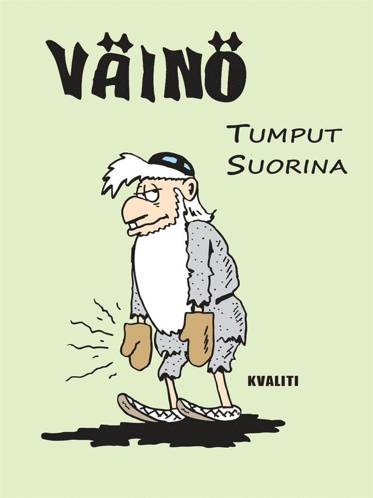 Pasi Rahikainen - Väinö - Tumput suorina, E-bok