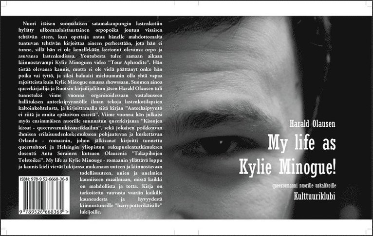 Harald Olausen - My life as Kylie Minogue, E-bok