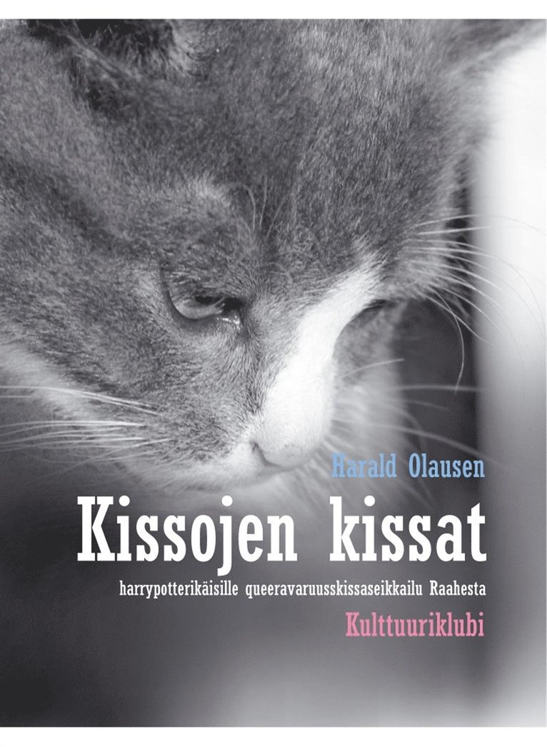 Harald Olausen - Kissojen kissat, E-bok