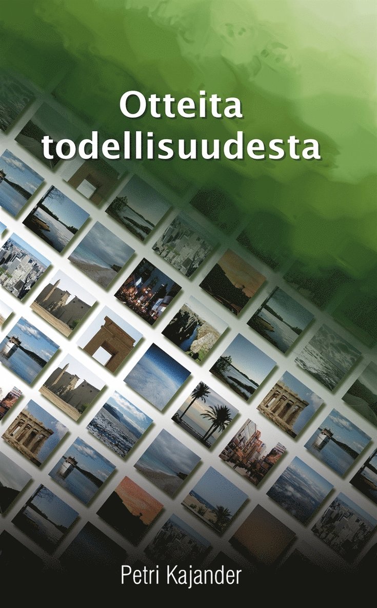 Petri Kajander - Otteita todellisuudesta, E-bok