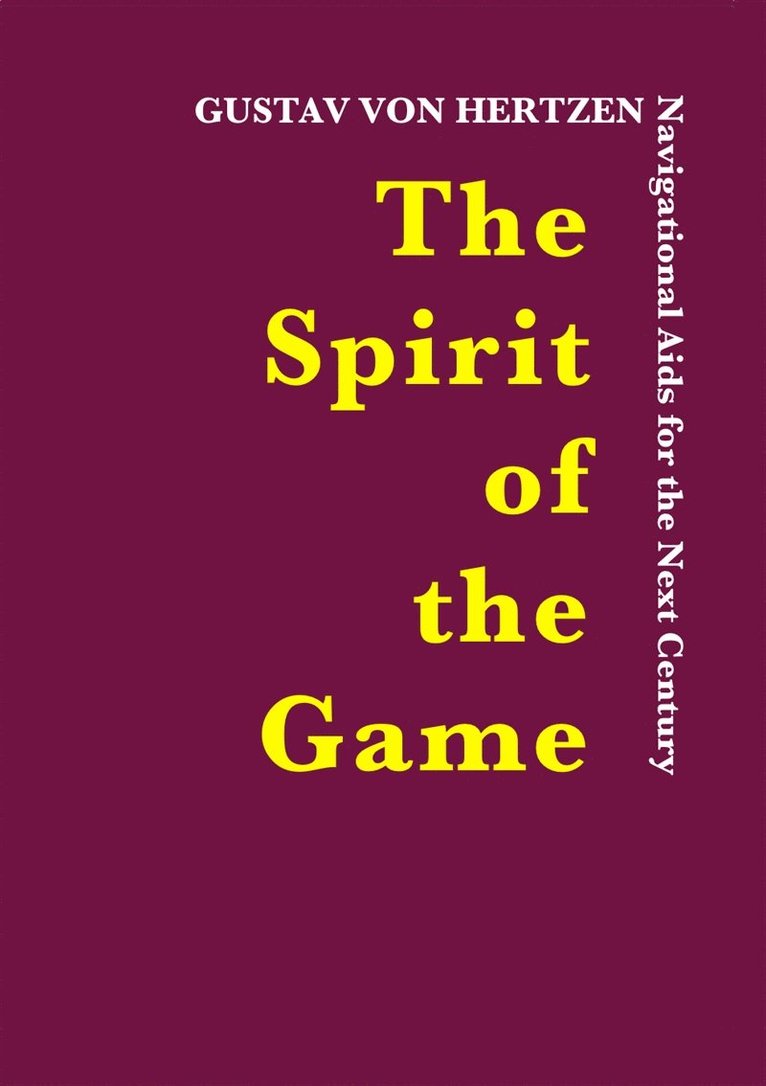 Gustav von Hertzen - The Spirit of the Game, E-bok