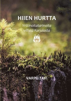 Varpu Tavi - Hiien hurtta, Häftad