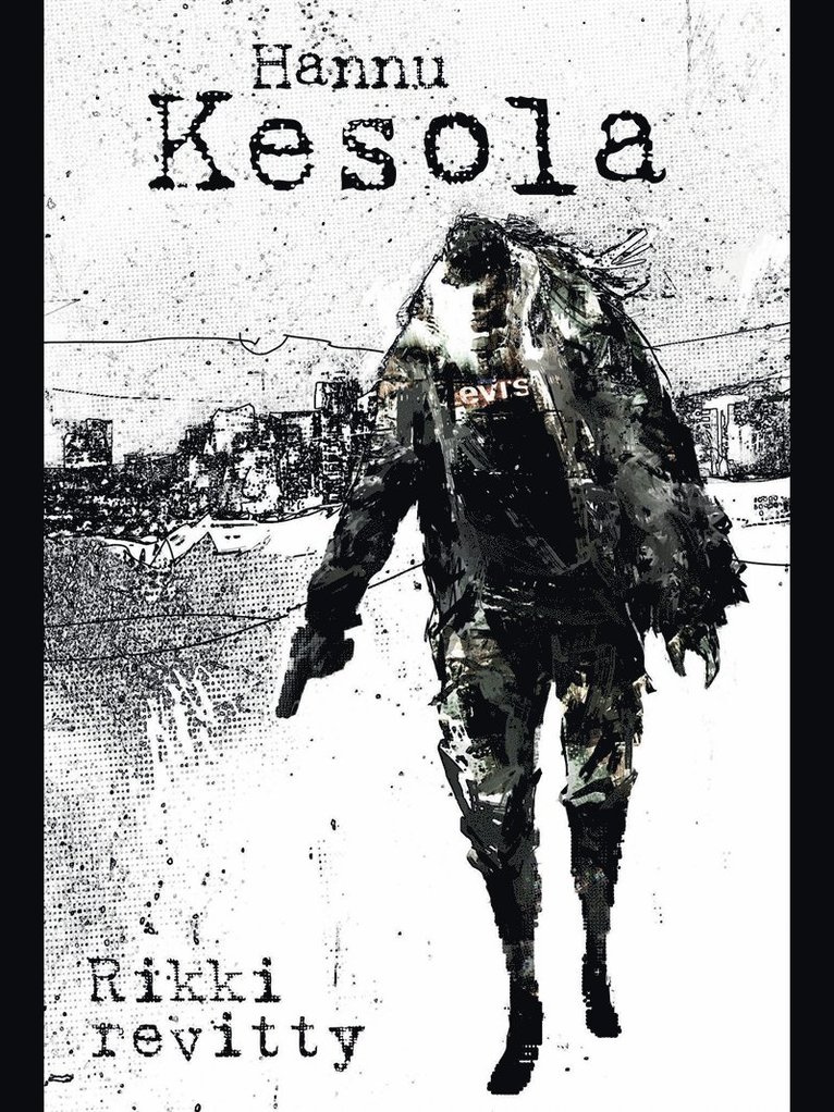Hannu Kesola - Rikki revitty, E-bok