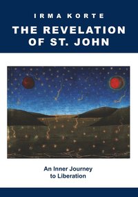 The Revelation of St. John: An Inner Journey to Liberation