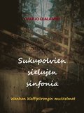 Sukupolvien sielujen sinfonia: Wanhan klaffipiirongin muistelmat