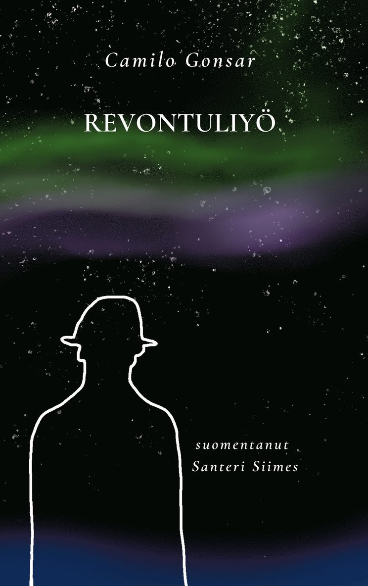 Camilo Gonsar - Revontuliyö, E-bok